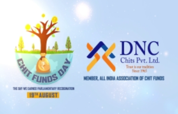 DNC CHITS – CHIT FUNDS DAY